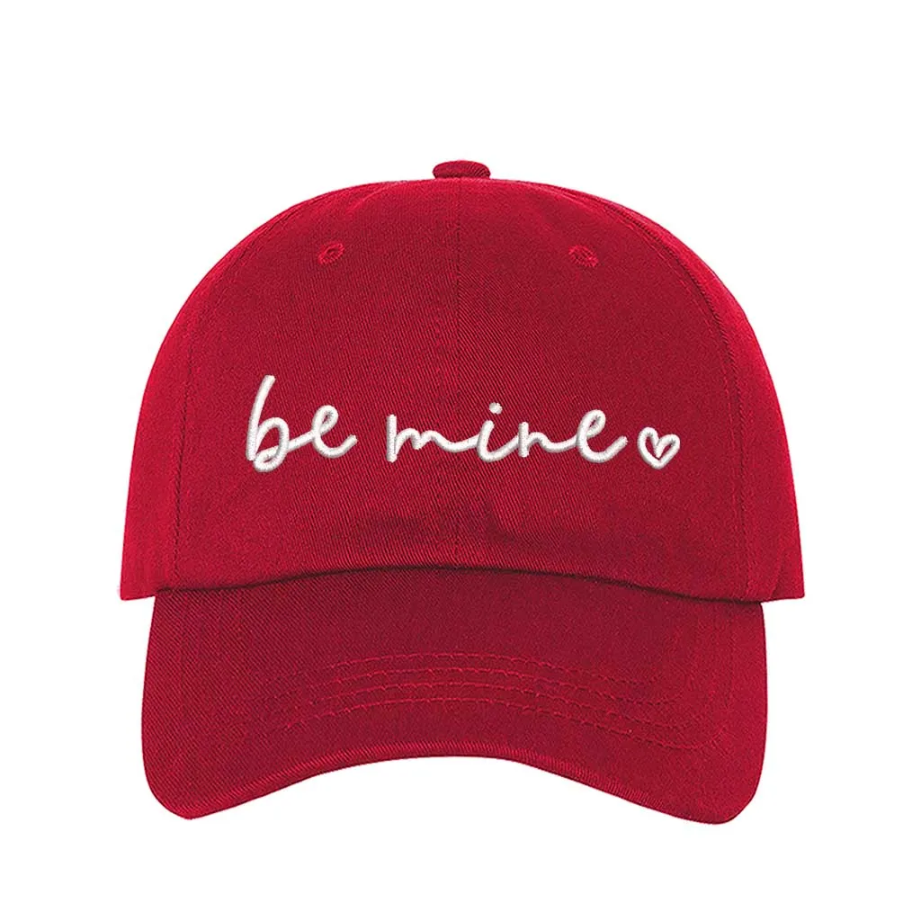 Be Mine Baseball Hat