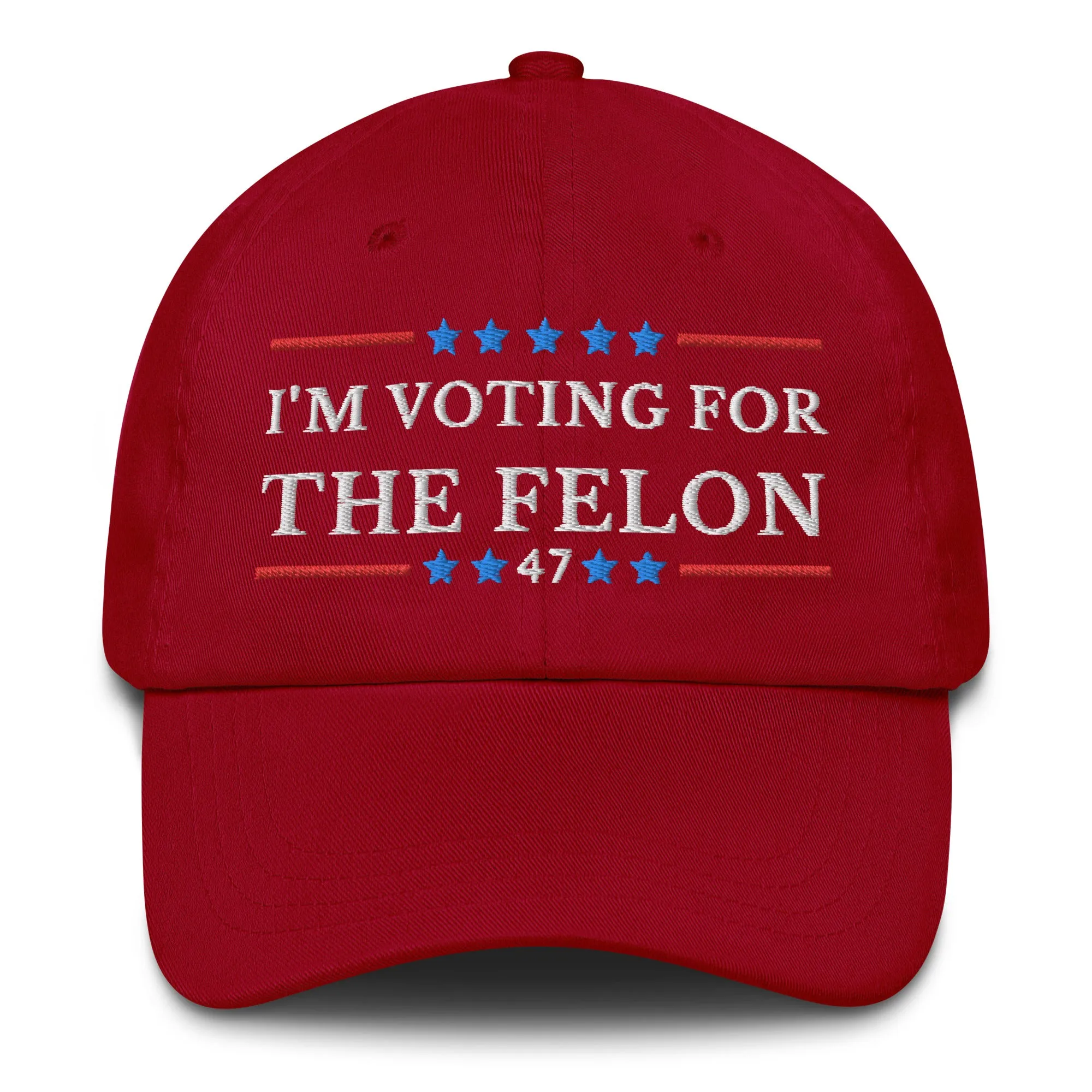 I'm Voting For The Felon Dad Hat, Trump for President 2024, Trump Nation Mugshot 47