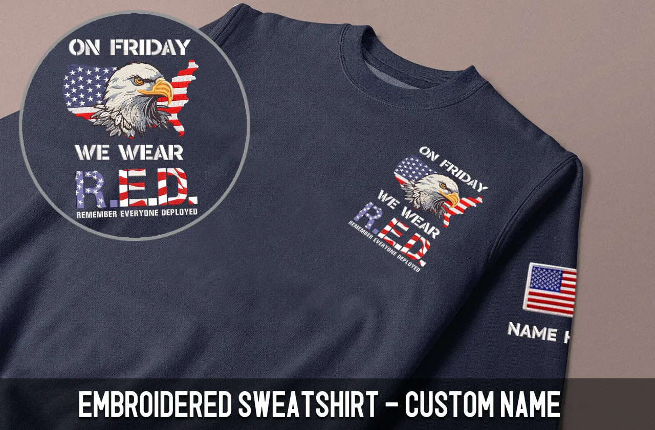 R.E.D Friday Remembrance Sweatshirt and Hoodie: Wear Red, Show Your Patriotism