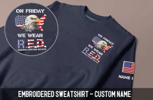 R.E.D Friday Remembrance Sweatshirt and Hoodie: Wear Red, Show Your Patriotism