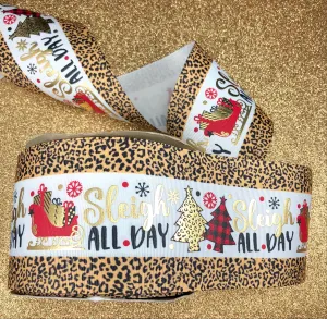 Sleigh All Day - Leopard - USDR Ribbon 3 Inch